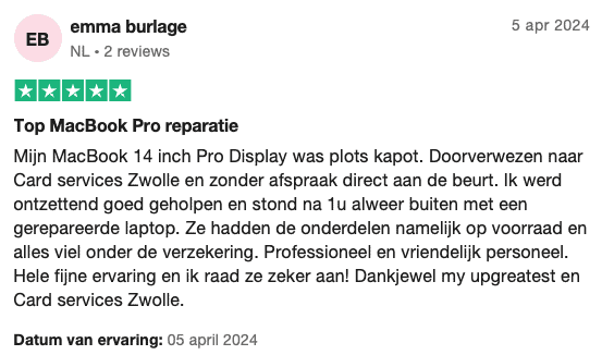 Top MacBook Pro reparatie Mijn MacBook 14 inch Pro Display was plots kapot. Doorverwezen naar Card services Zwolle en zonder afspraak direct aan de beurt. Ik werd ontzettend goed geholpen en stond na 1u alweer buiten met een gerepareerde laptop. Ze hadden de onderdelen namelijk op voorraad en alles viel onder de verzekering. Professioneel en vriendelijk personeel. Hele fijne ervaring en ik raad ze zeker aan! Dankjewel my upgreatest en Card services Zwolle.